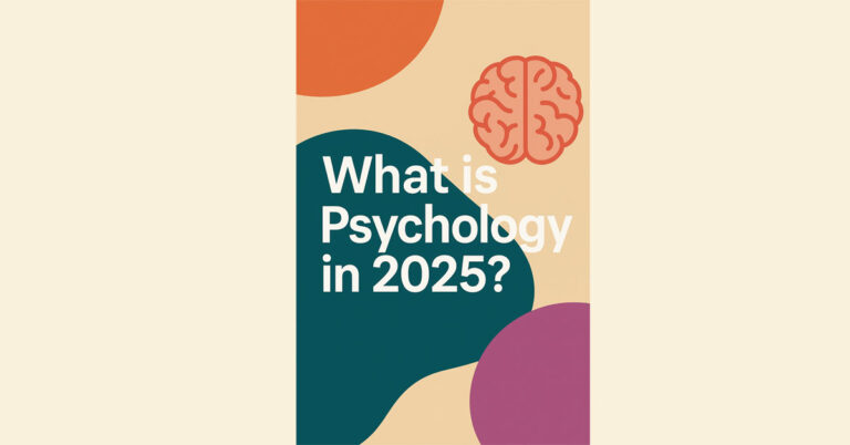 What is psychology in 2025?